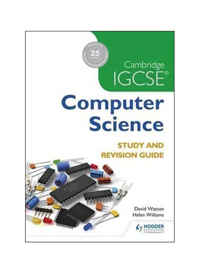 Cambridge IGCSE Computer Science : Study And Revision Guide Paperback English by David Watson - 24-06-2016 