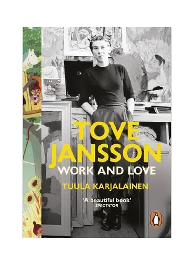Tove Jansson: Work And Love Paperback English by Tuula Karjalainen - 30-01-2018 