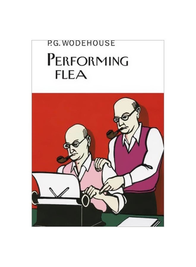 Performing Flea Hardcover English by P. G. Wodehouse - 31-03-2014