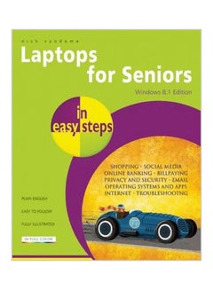 Laptops For Seniors In Easy Steps: Windows 8.1 Edition Paperback English by Nick Vandome - 07-10-2014 