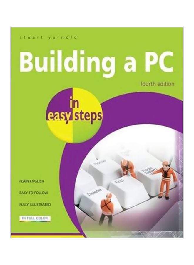 null - Building A PC In Easy Steps: Covers Windows 8 Paperback English by Stuart Yarnold - 29-10-2013 - Image 1