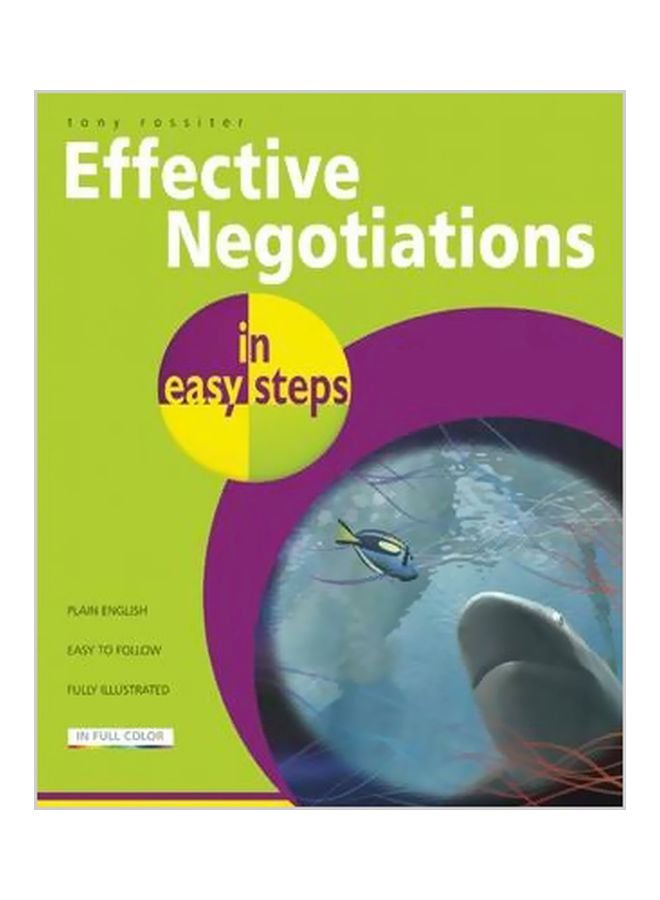 Effective Negotiations In Easy Steps Paperback English by Tony Rossiter - 41660