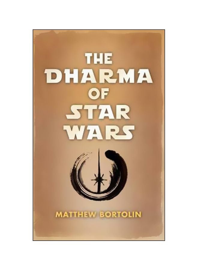 Dharma Of Star Wars Paperback English by Matthew Bortolin - 20-11-2015