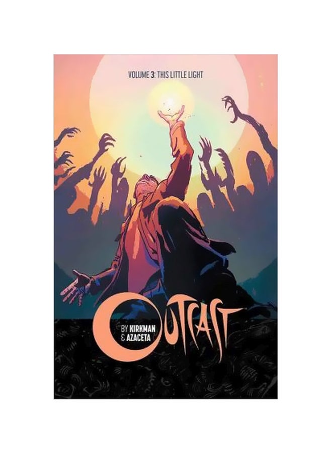 Outcast Volume 3 Paperback English by Robert Kirkman - 21-06-2016