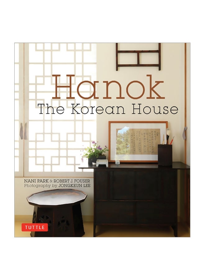 Hanok: The Korean House Hardcover English by Nani Park