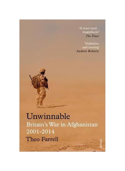 Unwinnable: Britain's War In Afghanistan, 2001-2014 Paperback English by Theo Farrell - 06-09-2018