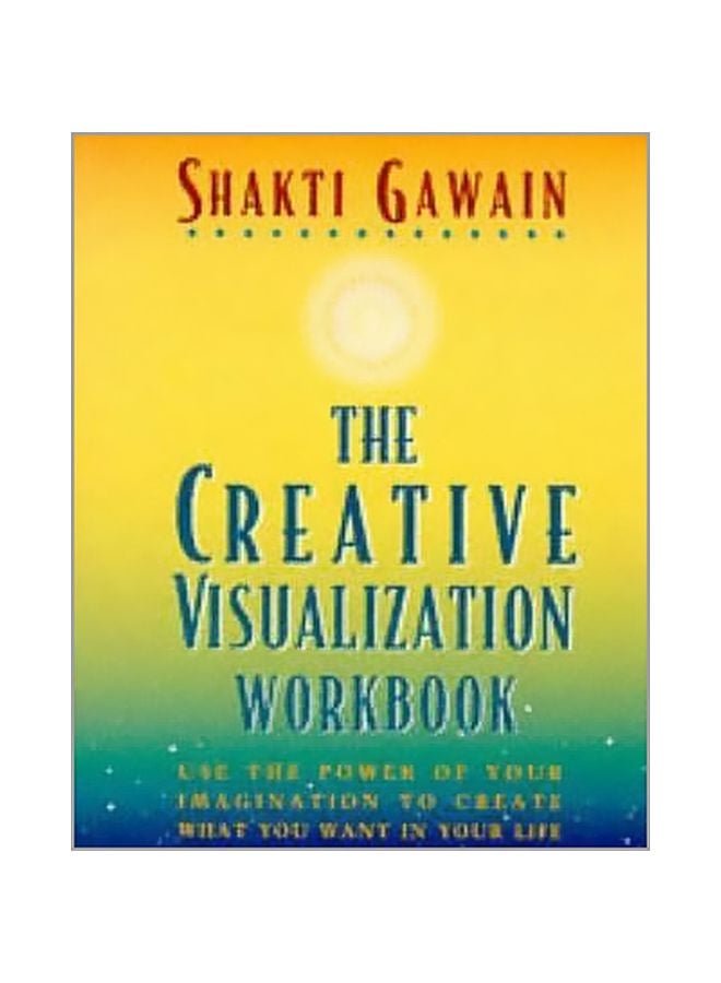 The Creative Visualization: Workbook Paperback English by Shakti Gawain - 01-09-1995 