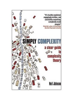 Simply Complexity: A Clear Guide To Complexity Theory Paperback English by Neil Johnson - 40238 - v1562595803/N27573476A_1