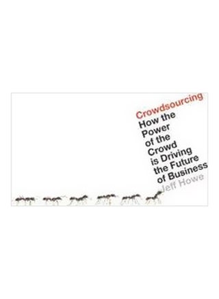 Crowdsourcing : How the Power of the Crowd is Driving the Future of Business Paperback English by Jeff Howe - 02-04-2009 - v1562595866/N27573534A_1
