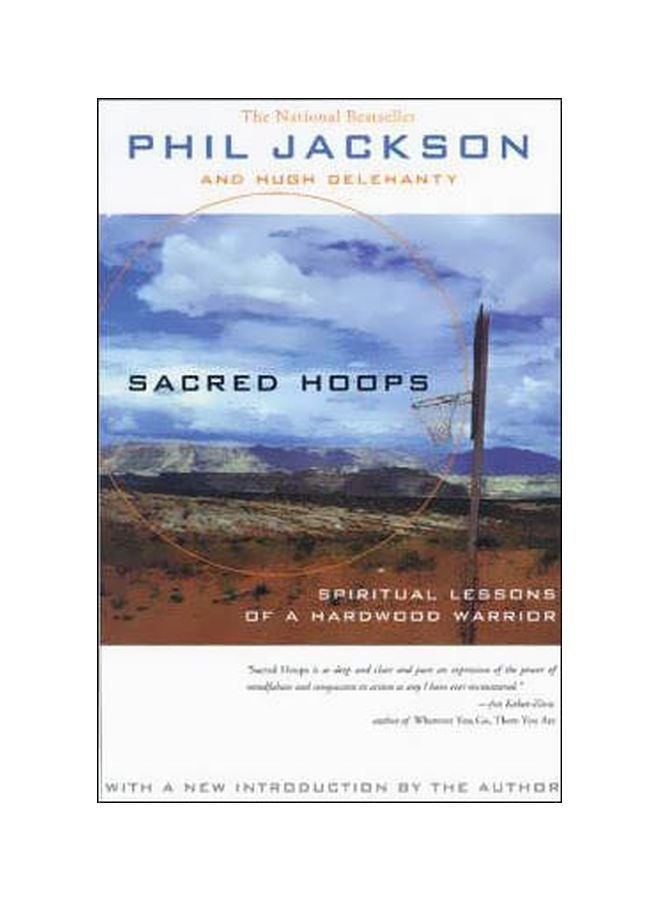 Sacred Hoops: Spiritual Lessons Of A Hardwood Warrior Paperback English by Phil Jackson - 11-07-2011 