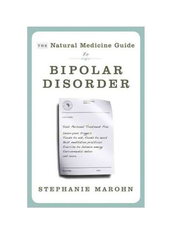 Natural Medicine Guide To Bipolar Disorder Paperback English by Stephanie Marohn - 40758