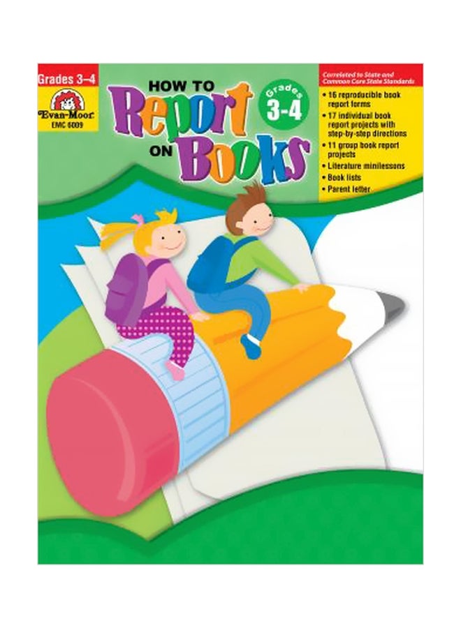 How To Report On Books Grades 3-4 Paperback English by Evan-Moor Educational Publishers - 01-03-2007 