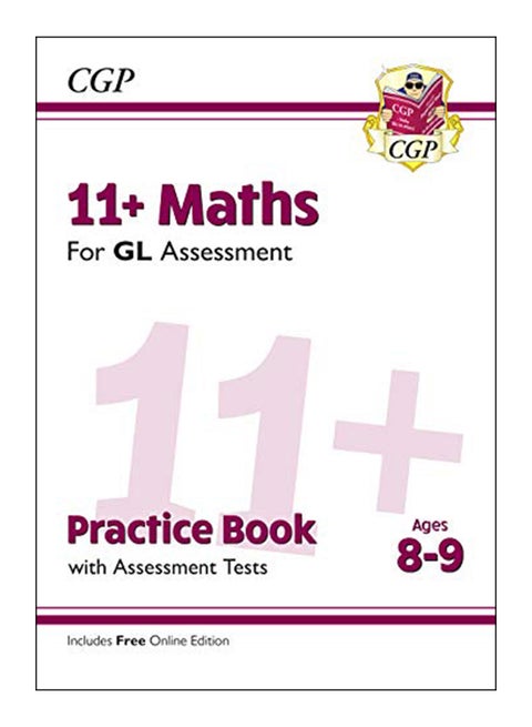 New 11+ Gl Maths Practice Book And Assessment Tests Paperback English by Cgp Books - 43469