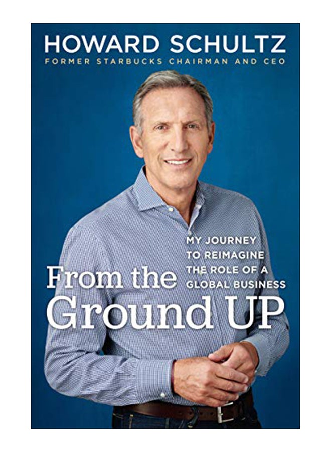 From The Ground Up Paperback English by Howard Schultz - 43466 