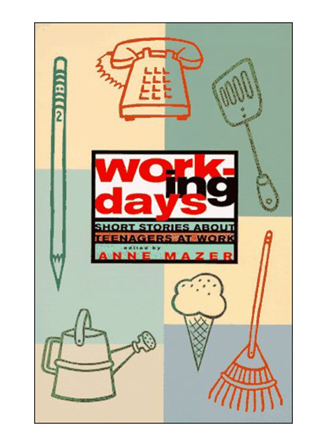 Working Days Paperback English by Anne Mazer - 20-Sep-13