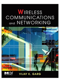 Wireless Communications And Networking Hardcover English by Vijay K. Garg - 26 Jul 2007 