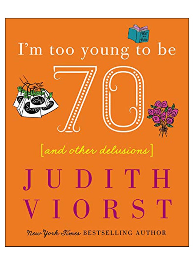 I'M Too Young To Be Seventy hardcover english - 38622