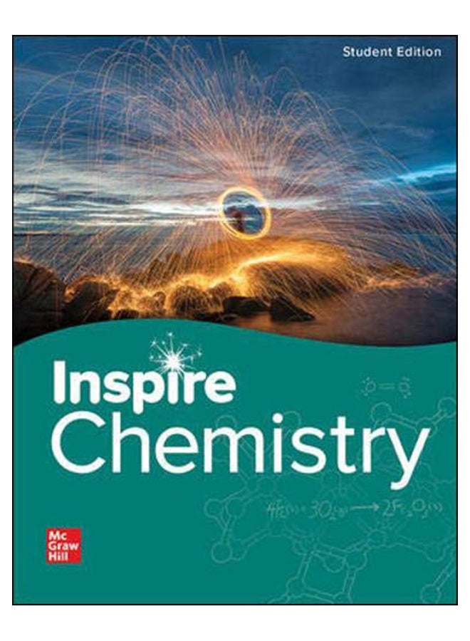 Inspire Science: Chemistry, G9-12 Student Edition Paperback English by Glencoe - 2018 