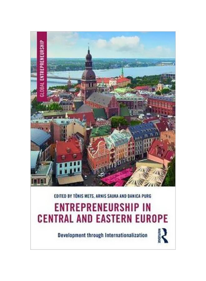 Entrepreneurship In Central And Eastern Europe: Development Through Internationalization Paperback English by Tonis Mets - 2018 