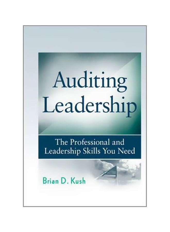 Auditing Leadership: The Professional And Leadership Skills You Need hardcover english - 8 September 2009 