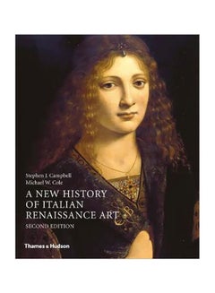 A New History Of Italian Renaissance Art Hardcover English by Stephen J. Campbell - 30 November 2017 