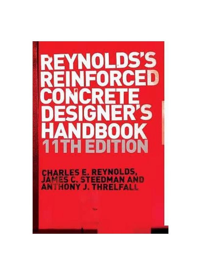 Reinforced Concrete Designer's Handbook Paperback English by Charles E. Reynolds - 12 September 2007 