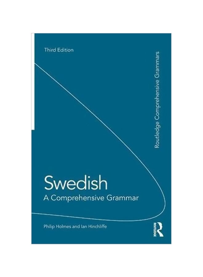 Swedish: A Comprehensive Grammar Paperback English by Philip Holmes - 3 May 2013