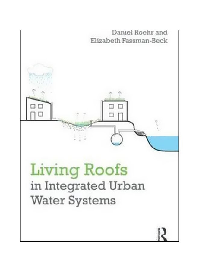 Living Roofs In Integrated Urban Water Systems Hardcover English by Daniel Roehr - 17 March 2015 