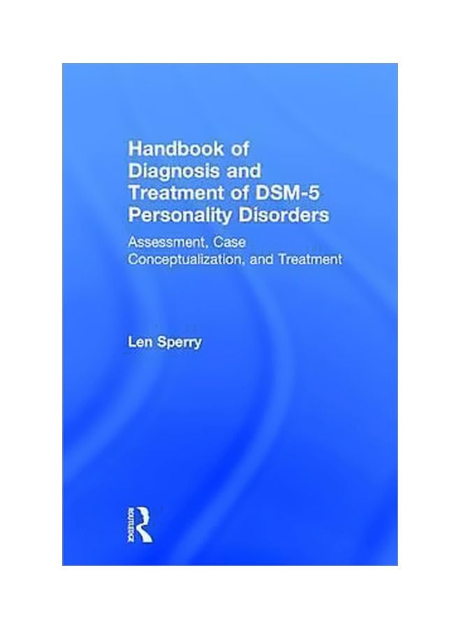 دليل التشخيص وعلاج اضطرابات الشخصية DSM-5: التقييم، تصور الحالة، والعلاج
