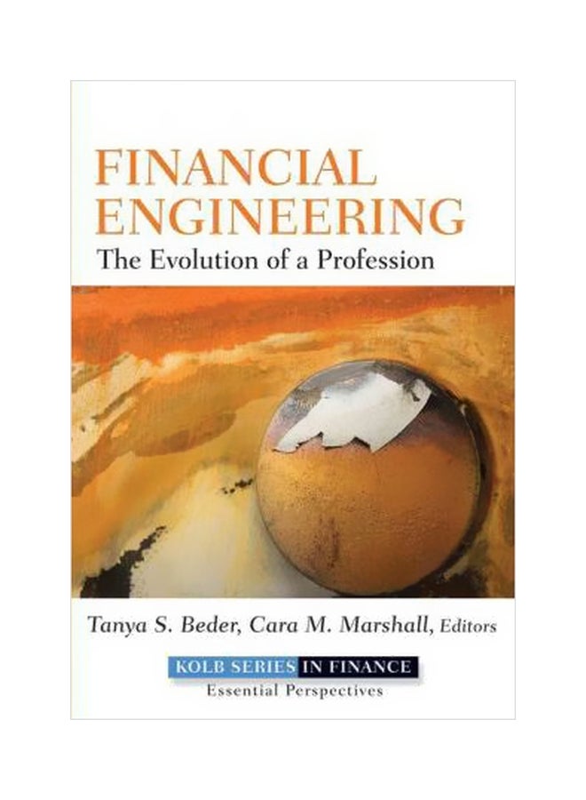Financial Engineering: The Evolution Of A Profession Hardcover English by Tanya S. Beder - 7 June 2011 