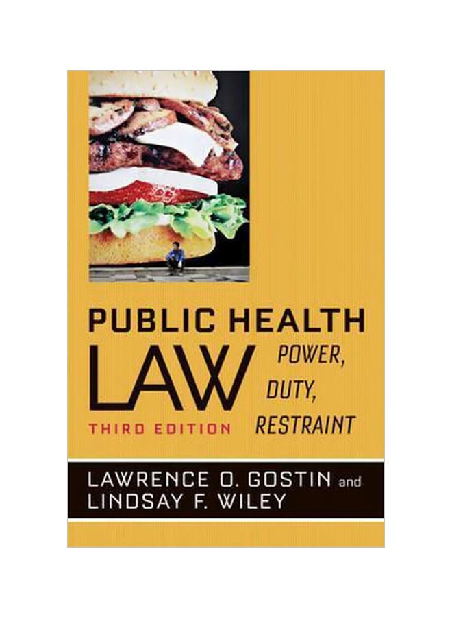 Public Health Law: Power, Duty, Restraint Paperback English by Lawrence O. Gostin - 11 March 2016