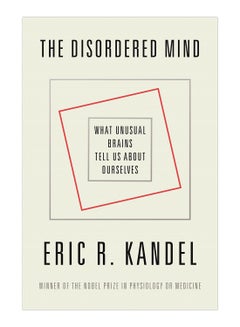 The Disordered Mind Hardcover English by Eric R. Kandel - 28-Aug-2018 