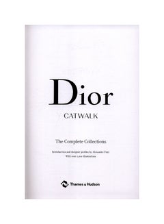 Dior Catwalk: The Complete Collections: FURY ALEXANDER/SABAT:  9780500519349: : Books