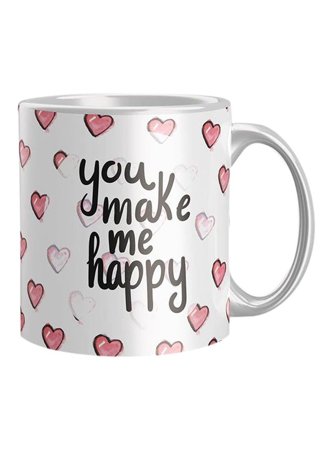 iPrint You Make Me Happy Printed Coffee Mug White/Pink/Black Standard 