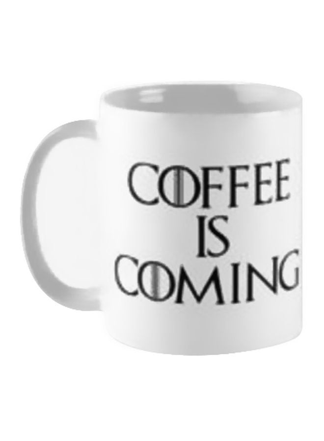 Coffee Is Coming Printed Coffee Mug White/Black - v1566975483/N29426995A_1