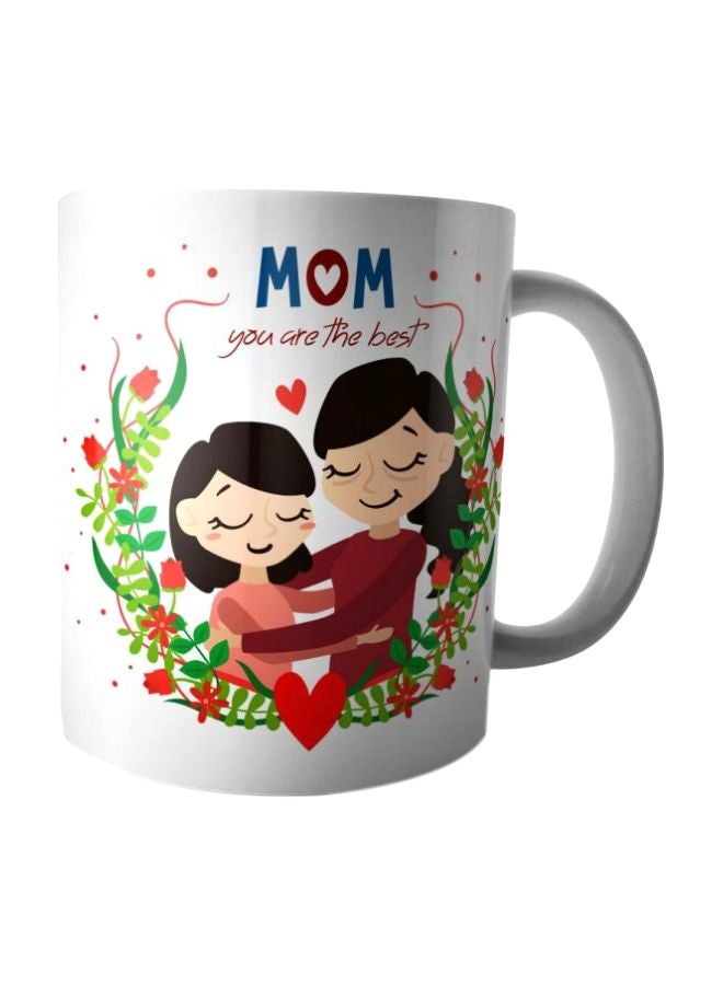 Fast Print Mom You Are The Best Printed Mug White/Green/Red Standard