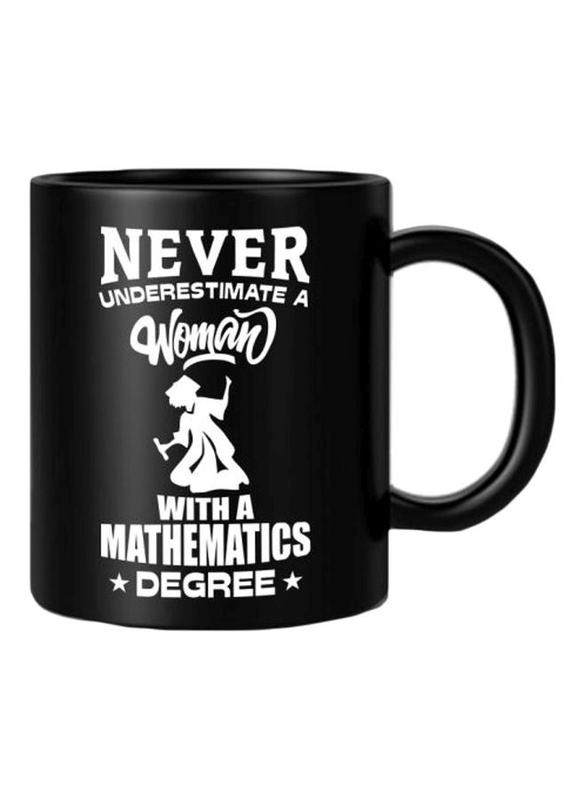Fast Print Woman With A Mathematic Degree Printed Mug Black/White