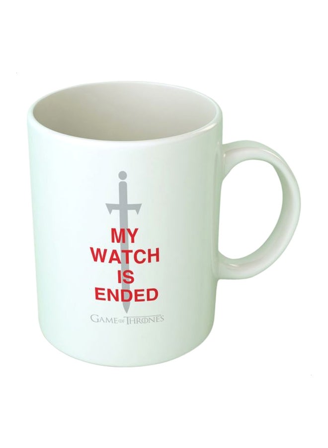 Fast Print My Watch Is Ended Printed Ceramic Mug White/Grey/Red
