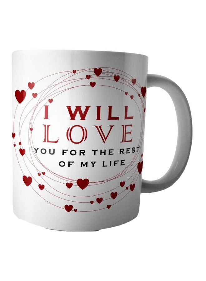 Web Afandy I Will Love You For The Rest Of My Life Printed Mug White/Red/Black 