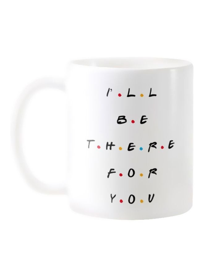 INKyt - I Will Be There For You Printed Mug White/Black/Blue - Image 1