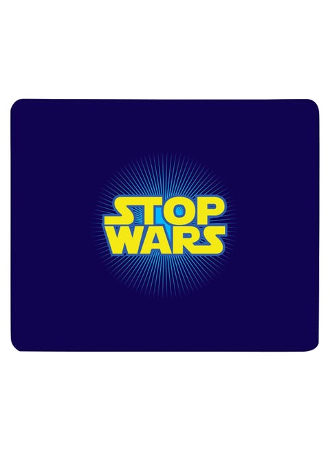 Stop Wars Non-Slip Gaming Mousepad Blue