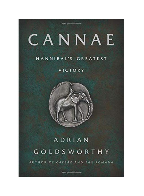 Cannae: Hannibal's Greatest Victory Paperback English by Goldsworthy, Adrian - 21-May-19