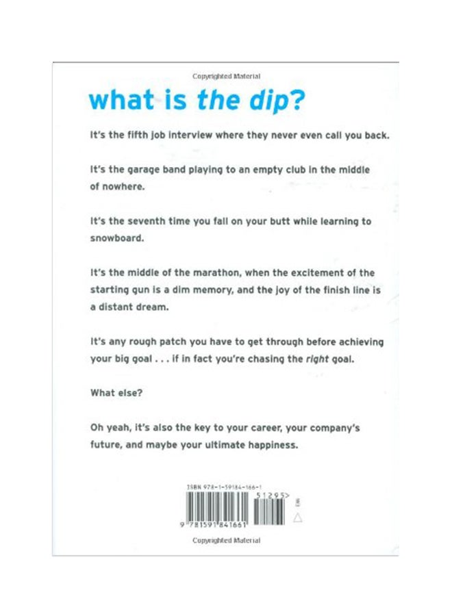 The Dip: A Little Book That Teaches You When to Quit and When to Stick Hardcover English by Godin, Seth - 10-May-07