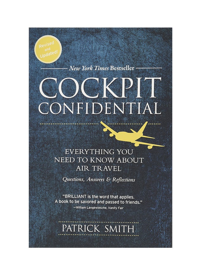 Cockpit Confidential: Everything You Need to Know about Air Travel: Questions, Answers, and Reflections paperback english - 05-Jun-18 - Image 1
