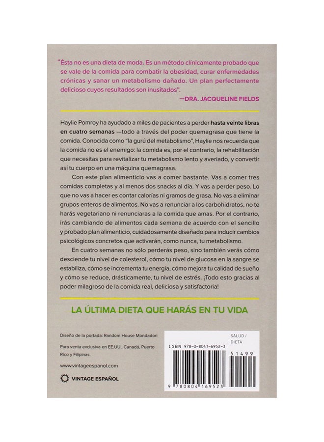 La Dieta del Metabolismo Acelerado: Come Más, Pierde Más Paperback Spanish by Pomroy, Haylie - 05-Nov-13