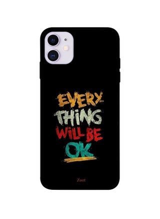Protective Case Cover For Apple iPhone 11 Everything Will Be Ok - v1569483336/N30347432A_1