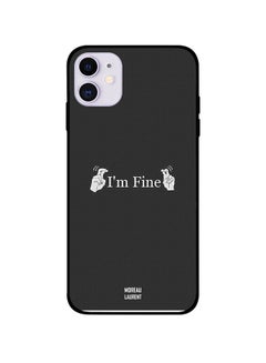 Protective Case Cover For Apple iPhone 11 I Am Fine