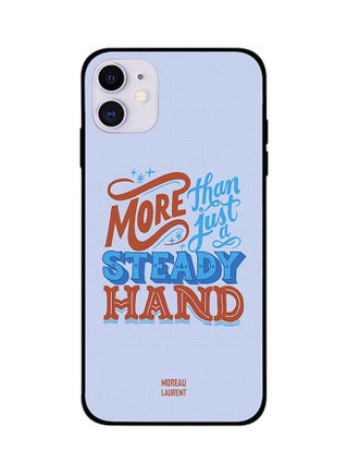 Protective Case Cover For iPhone 11 More Than Just A Steady Hand - v1569566084/N30348653A_1