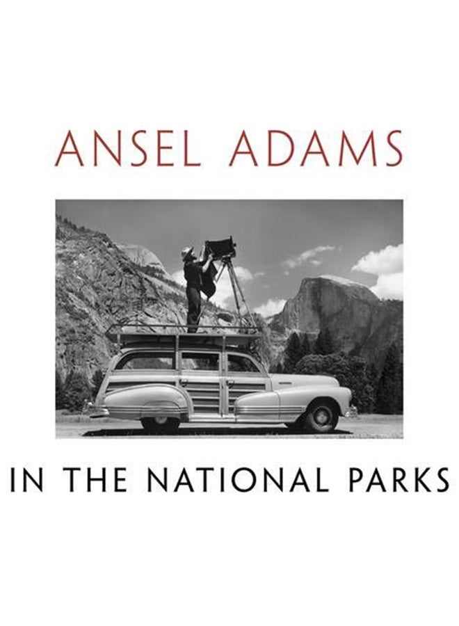 Ansel Adams In The National Parks: Photographs From America'S Wild Places Hardcover English by Ansel Adams - 2010 