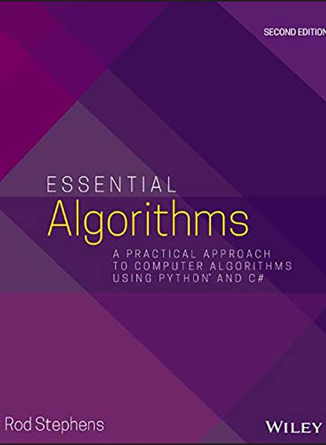 Essential Algorithms: A Practical Approach To Computer Algorithms Using Python And C# Paperback English by Stephens, Rod - 2019